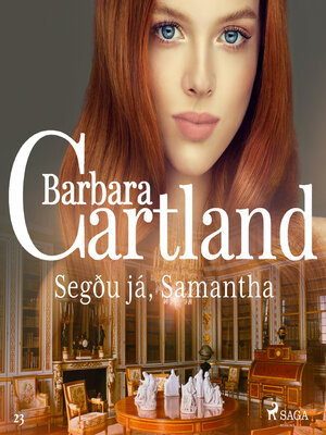 cover image of Segðu já, Samantha (Hin eilífa sería Barböru Cartland 20)